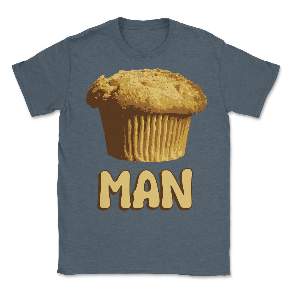 Muffin Man - Unisex T-Shirt - Dark Grey Heather