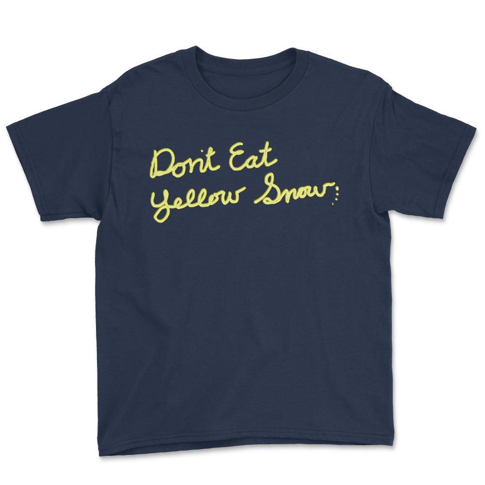 Dont Eat Yellow Snow - Youth Tee - Navy