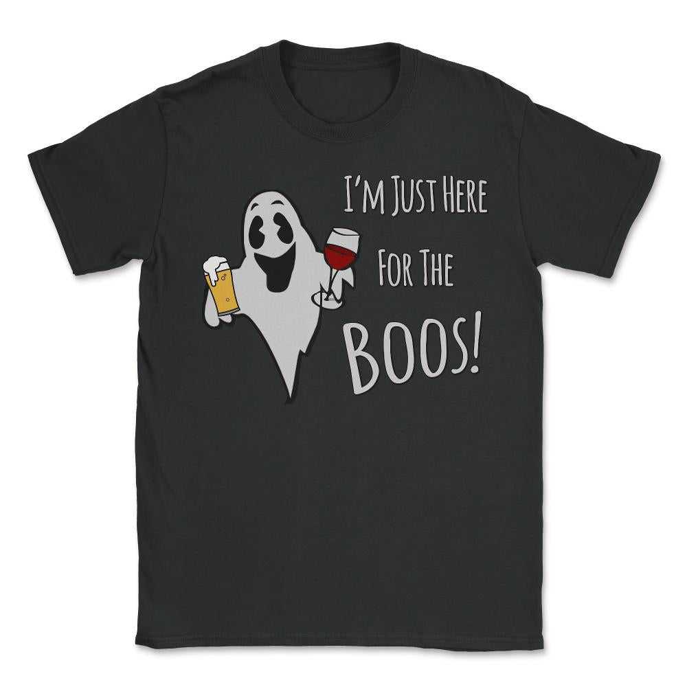 I'm Just Here For the Boos Beer and Wine - Unisex T-Shirt - Black