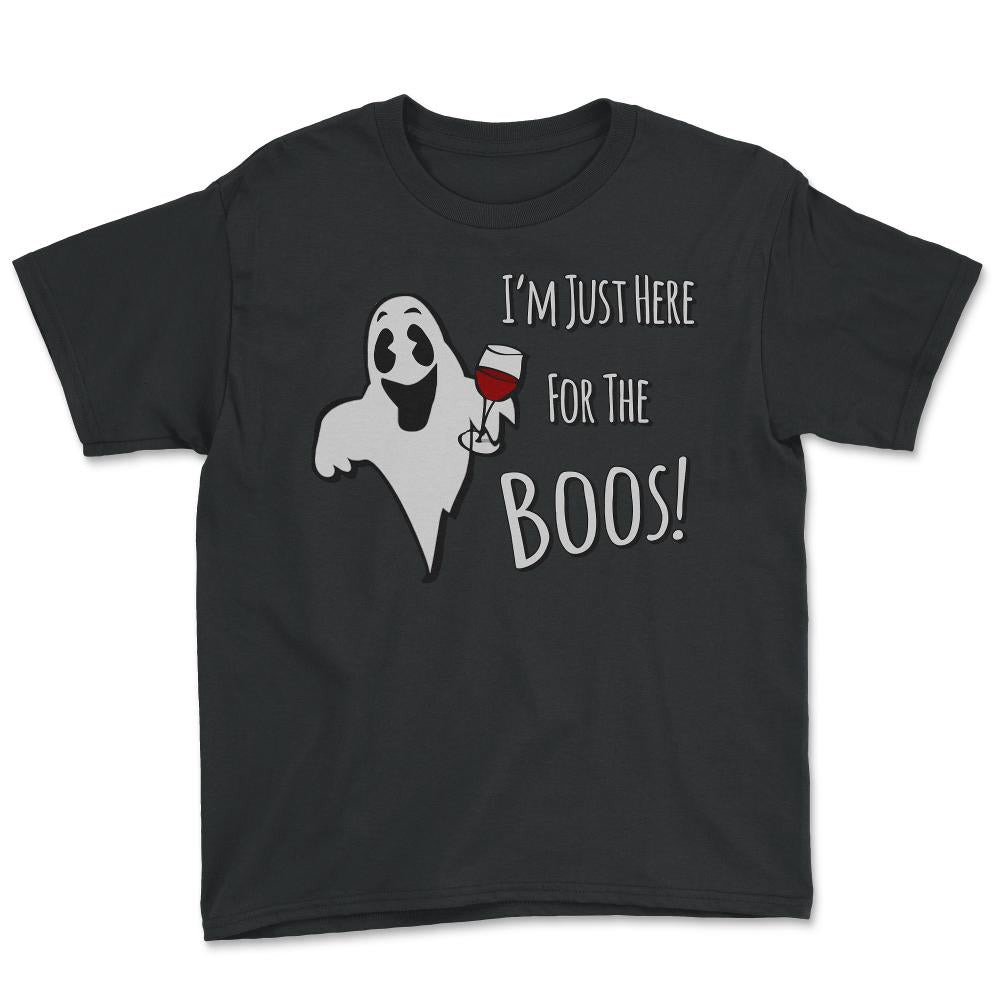I'm Just Here For The Boos Halloween - Youth Tee - Black