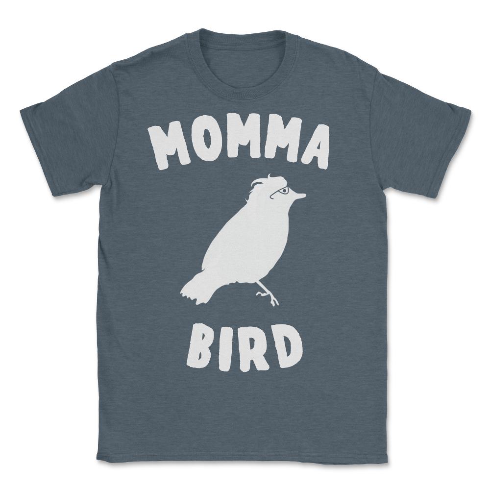 Momma Bird - Unisex T-Shirt - Dark Grey Heather