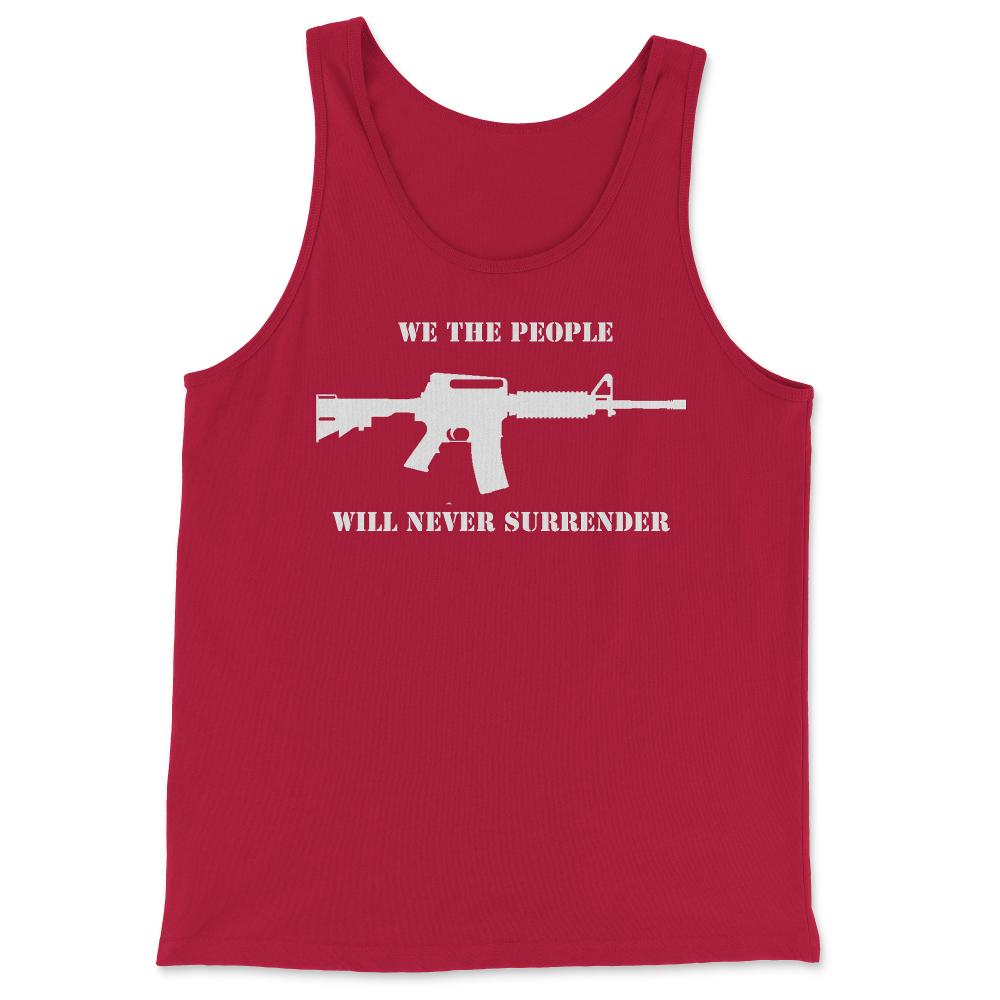 We The People Never Surrender - Tank Top - Red