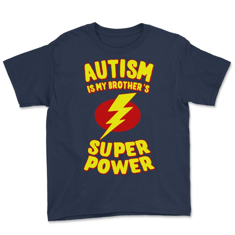 Autism Is My Brother's Superpower - Youth Tee - Navy