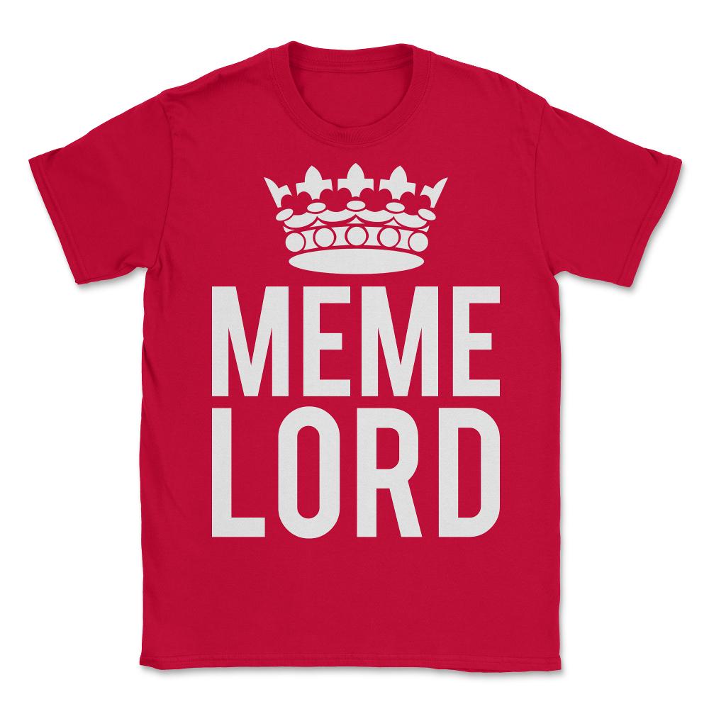 Meme Lord - Unisex T-Shirt - Red