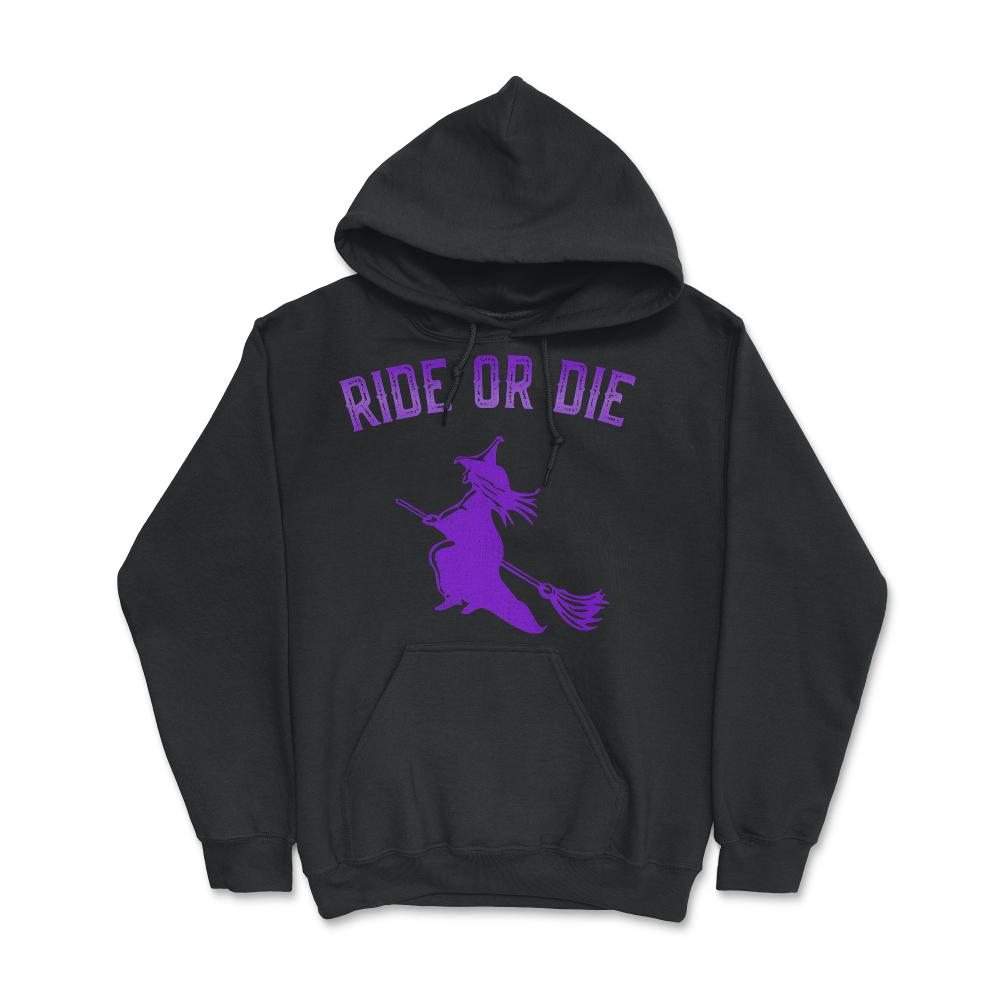 Ride or Die Witch - Hoodie - Black