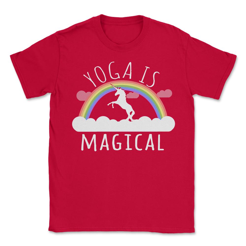Yoga Is Magical - Unisex T-Shirt - Red