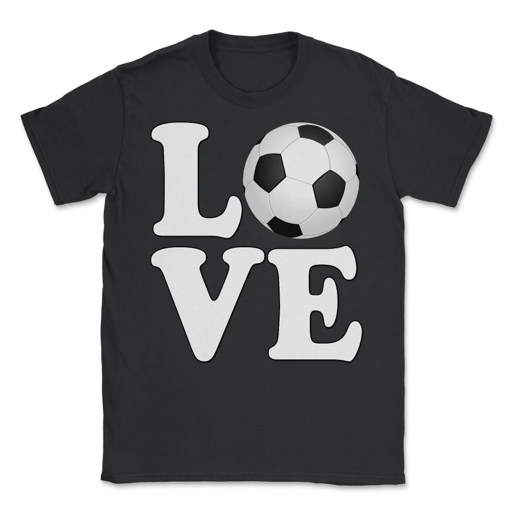 Soccer Love - Unisex T-Shirt - Black