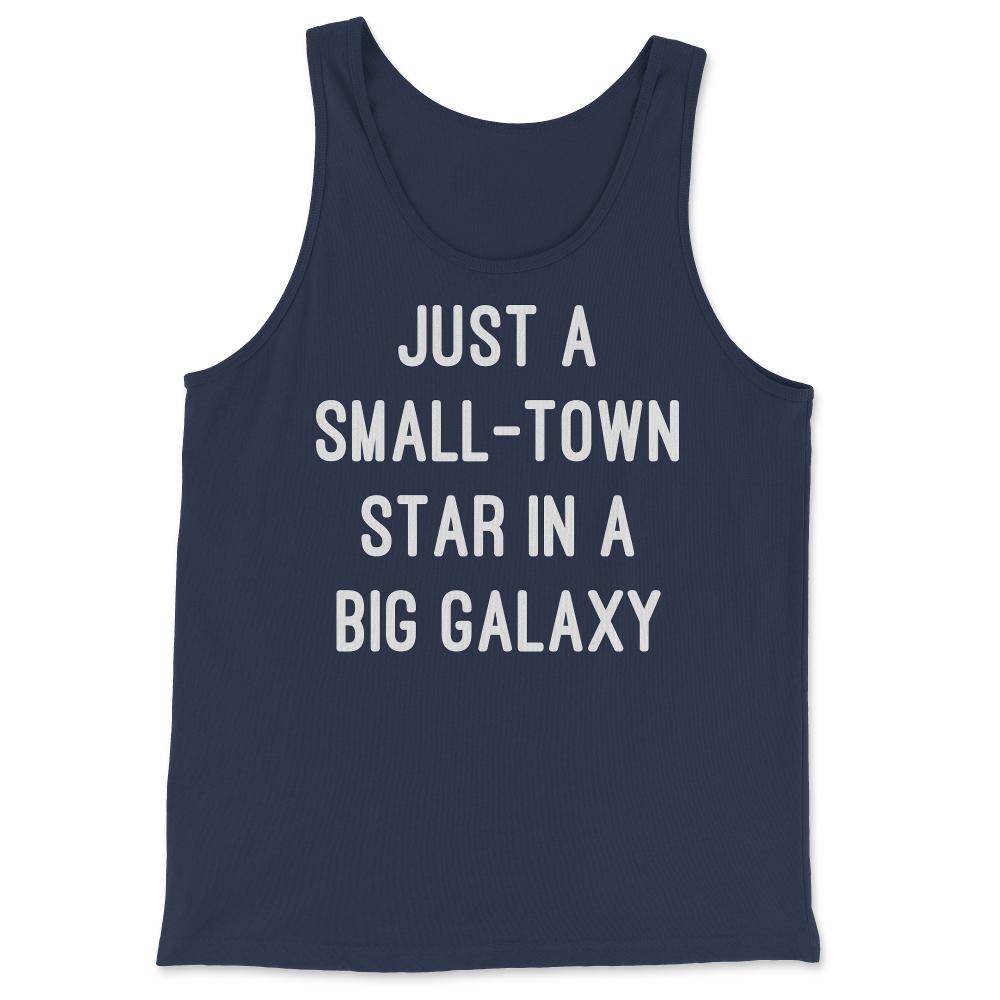 Just a Small-Town Star in a Big Galaxy - Tank Top - Navy