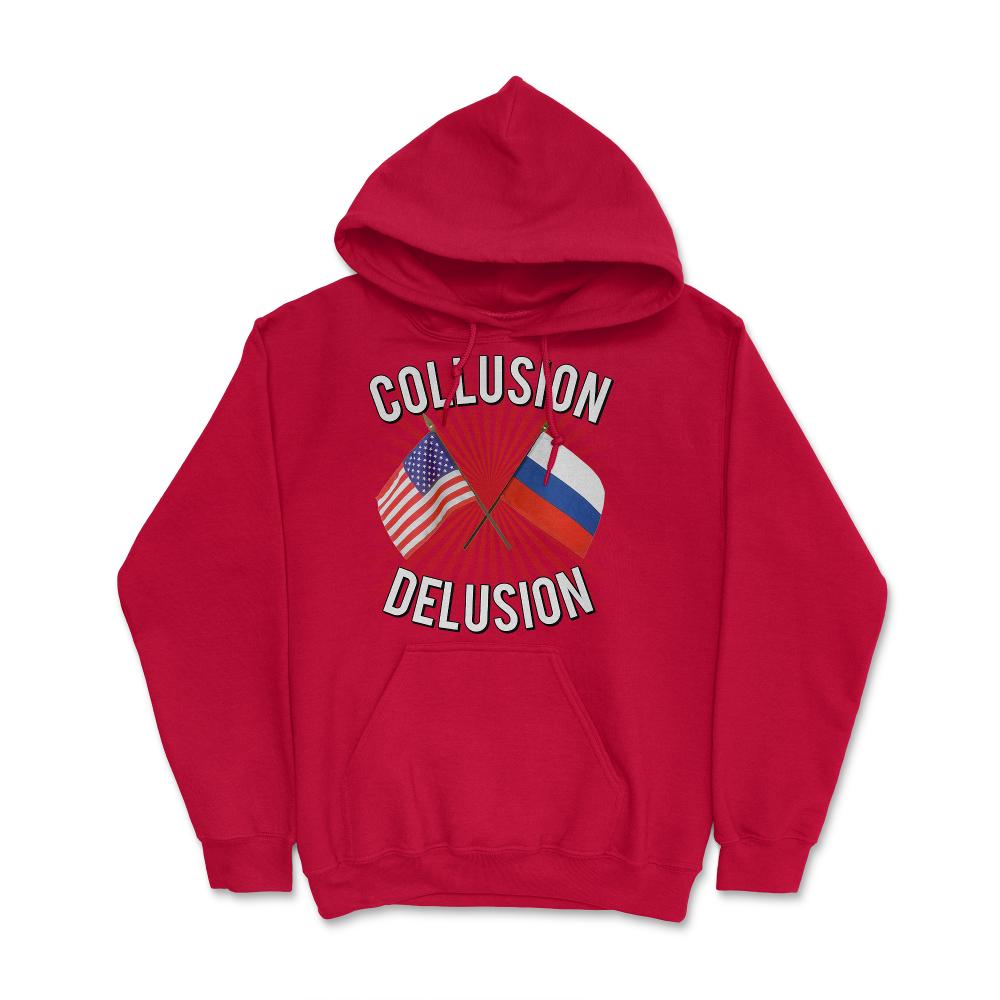 Collusion Delusion Pro-Trump - Hoodie - Red