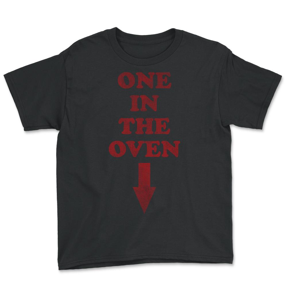 One In The Oven Expecting Pregnant - Youth Tee - Black