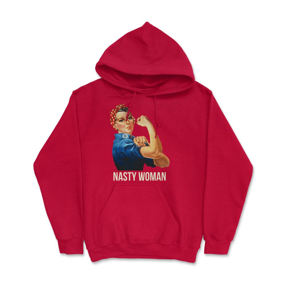 Nasty Woman Rosie the Riveter - Hoodie - Red