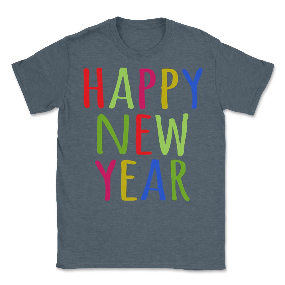 Happy New Year - Unisex T-Shirt - Dark Grey Heather