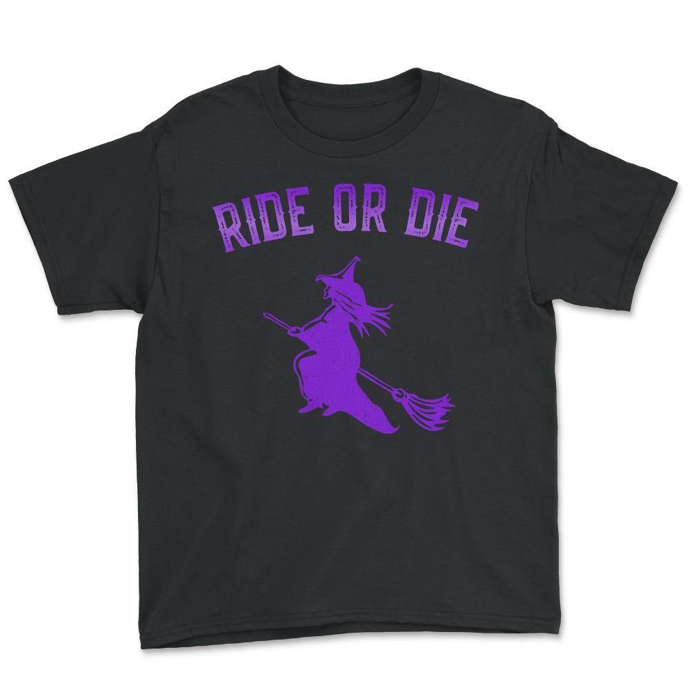 Ride or Die Witch - Youth Tee - Black