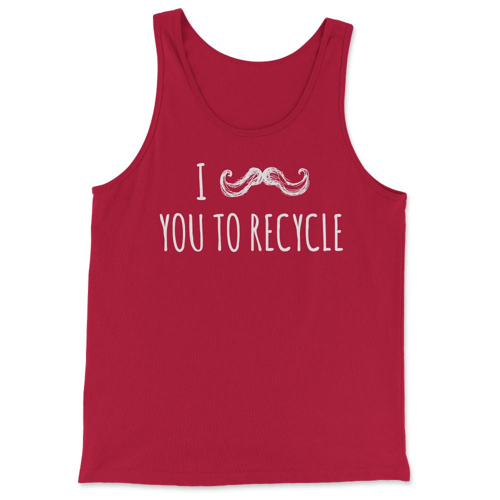 I Mustache You To Recycle - Tank Top - Red