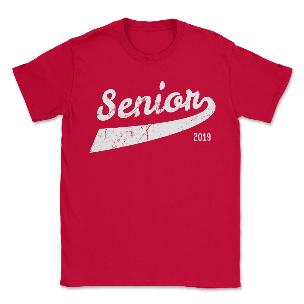 Senior Class of 2019 - Unisex T-Shirt - Red