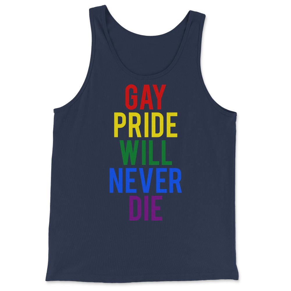 Gay Pride Will Never Die - Tank Top - Navy
