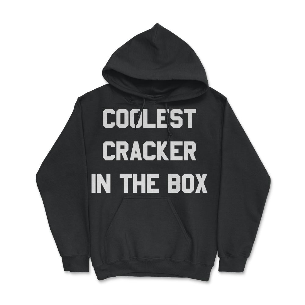 Coolest Cracker In The Box - Hoodie - Black