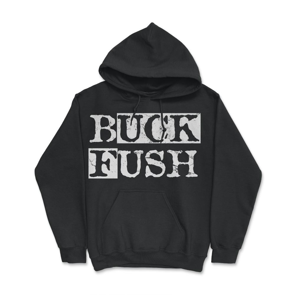 Buck Fush - Hoodie - Black