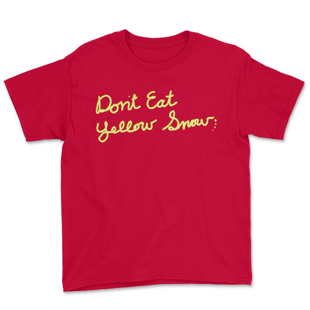 Dont Eat Yellow Snow - Youth Tee - Red