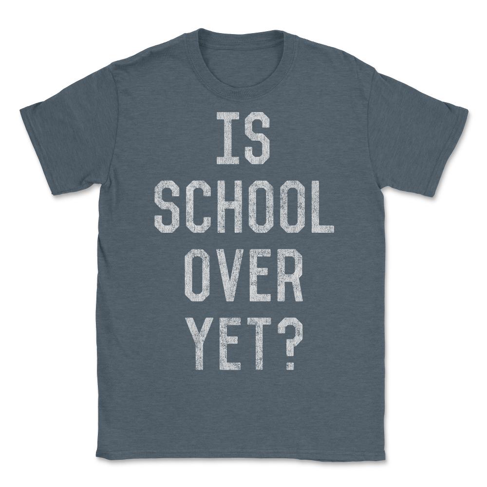 Retro Is School Over Yet - Unisex T-Shirt - Dark Grey Heather