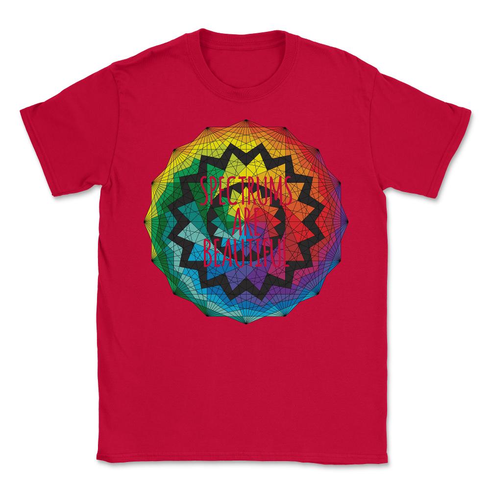 Spectrums Are Beautiful Autism Awareness - Unisex T-Shirt - Red