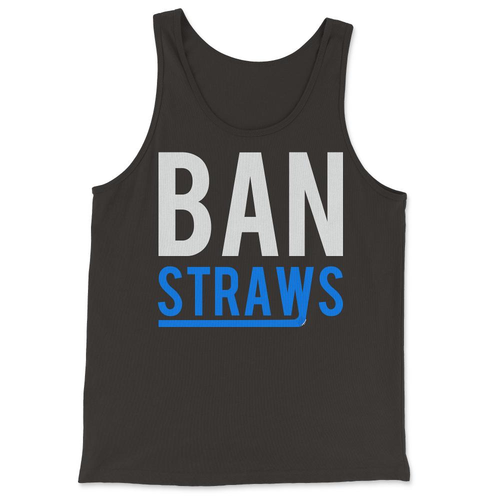 Ban Plastic Straws - Tank Top - Black