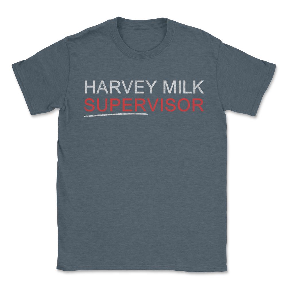 Harvey Milk Supervisor Distressed - Unisex T-Shirt - Dark Grey Heather