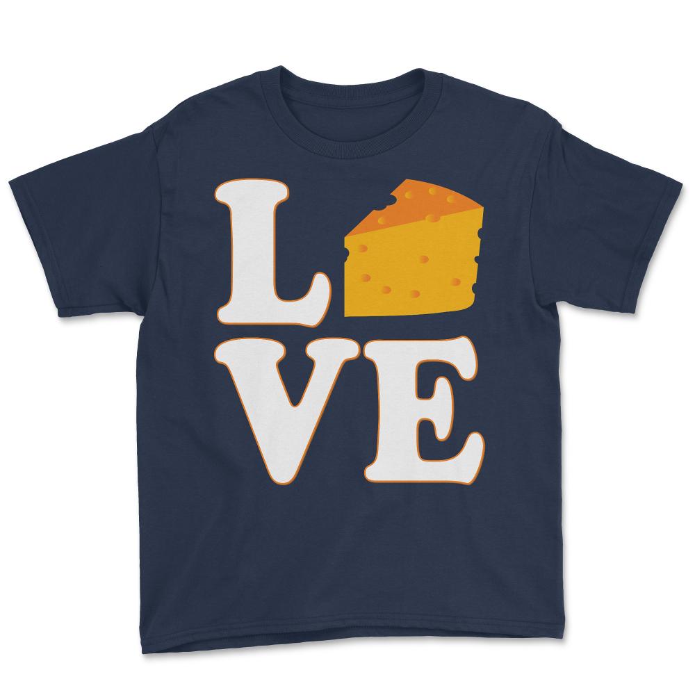 Cheese Is Love - Youth Tee - Navy