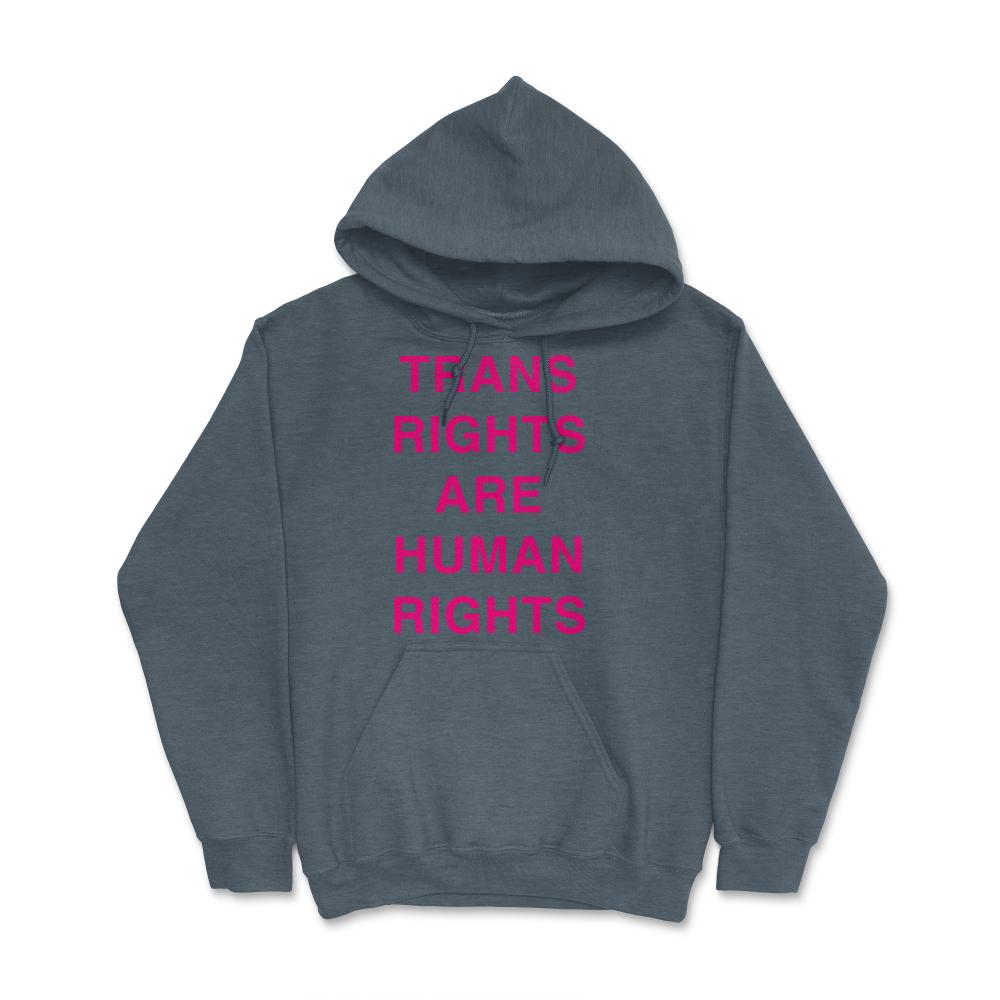 Trans Rights Are Human Rights - Hoodie - Dark Grey Heather
