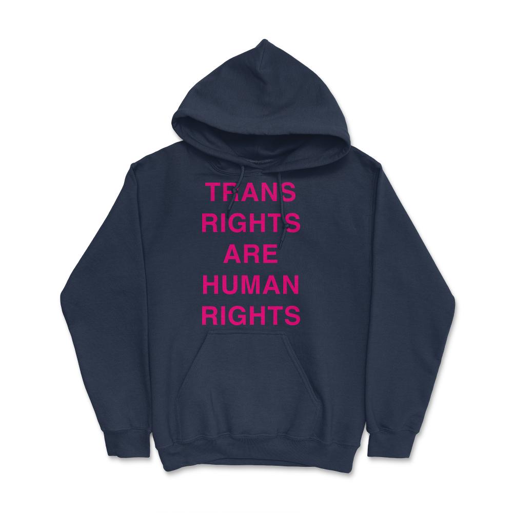 Trans Rights Are Human Rights - Hoodie - Navy