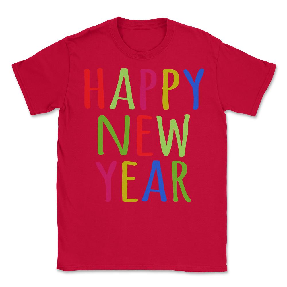 Happy New Year - Unisex T-Shirt - Red