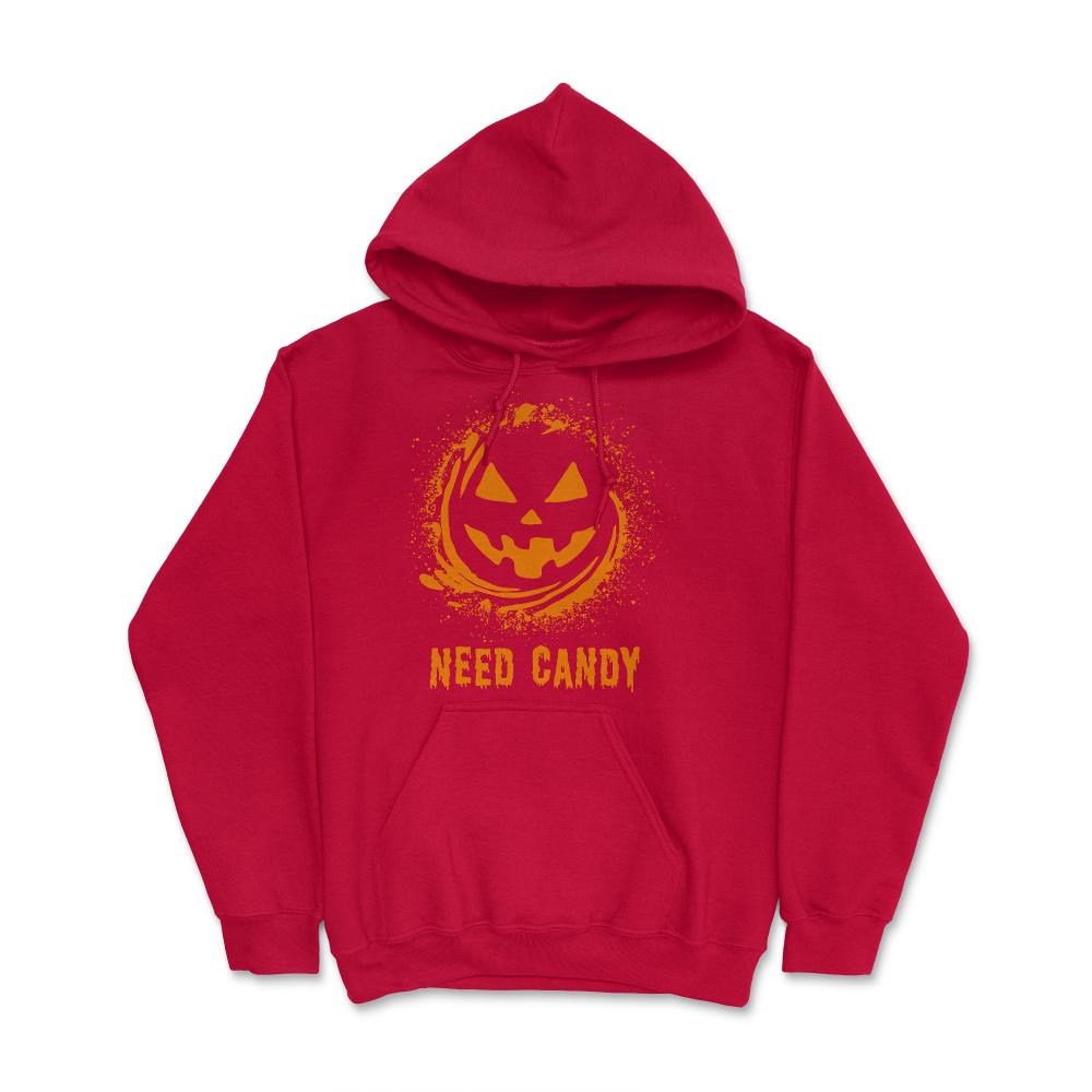 Need Candy Halloween Pumpkin Trick-Or-Treating - Hoodie - Red