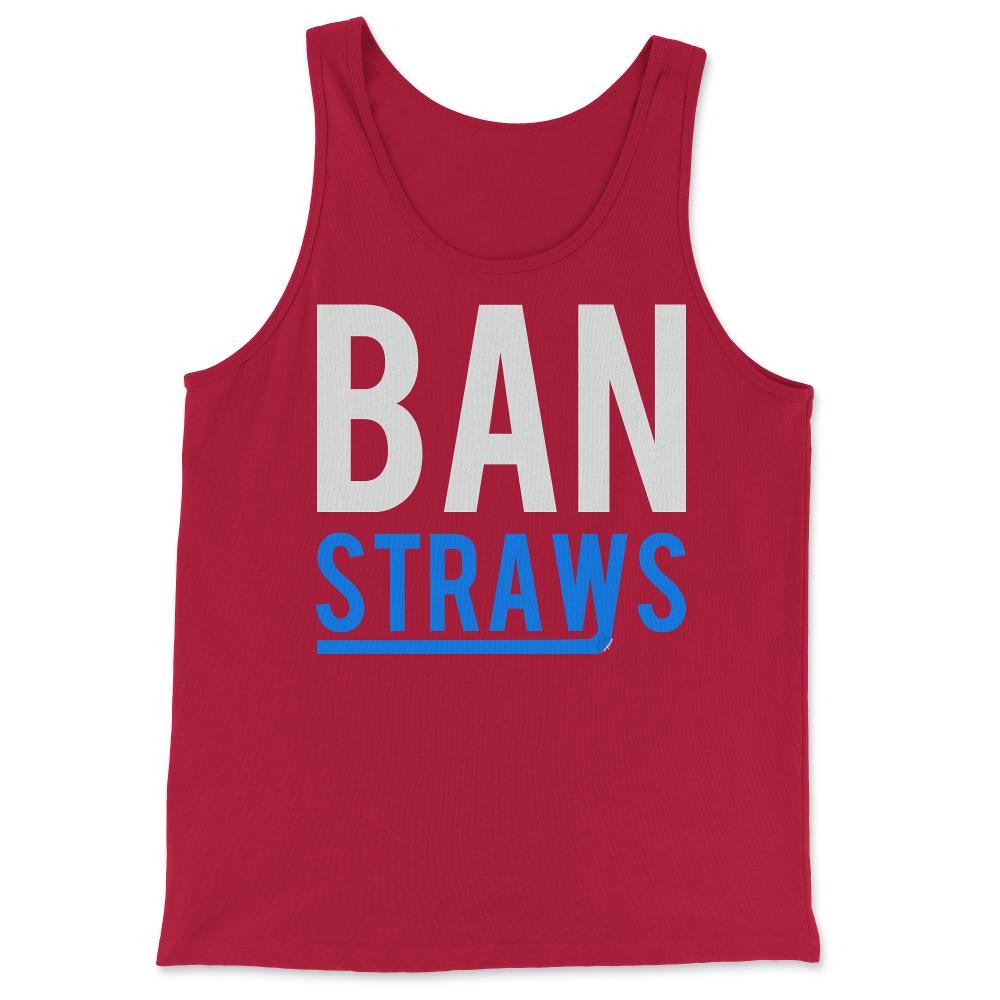 Ban Plastic Straws - Tank Top - Red