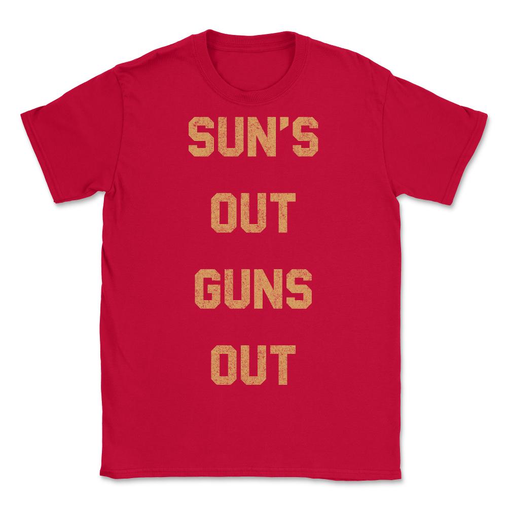 Suns Out Guns Out Retro - Unisex T-Shirt - Red