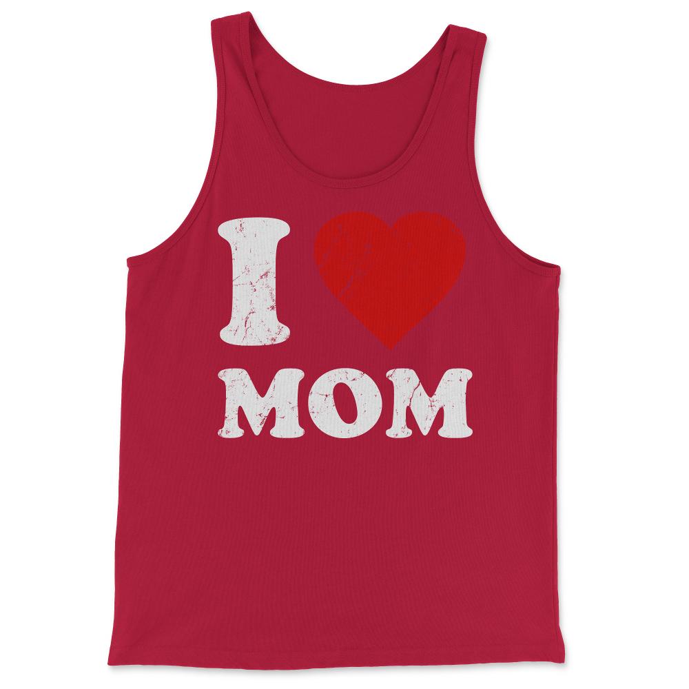 I Love Mom - Tank Top - Red