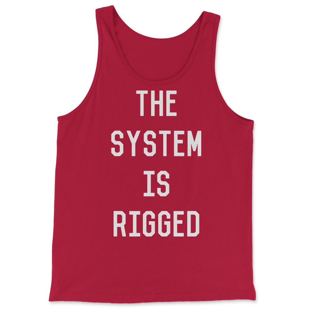 The System Is Rigged - Tank Top - Red