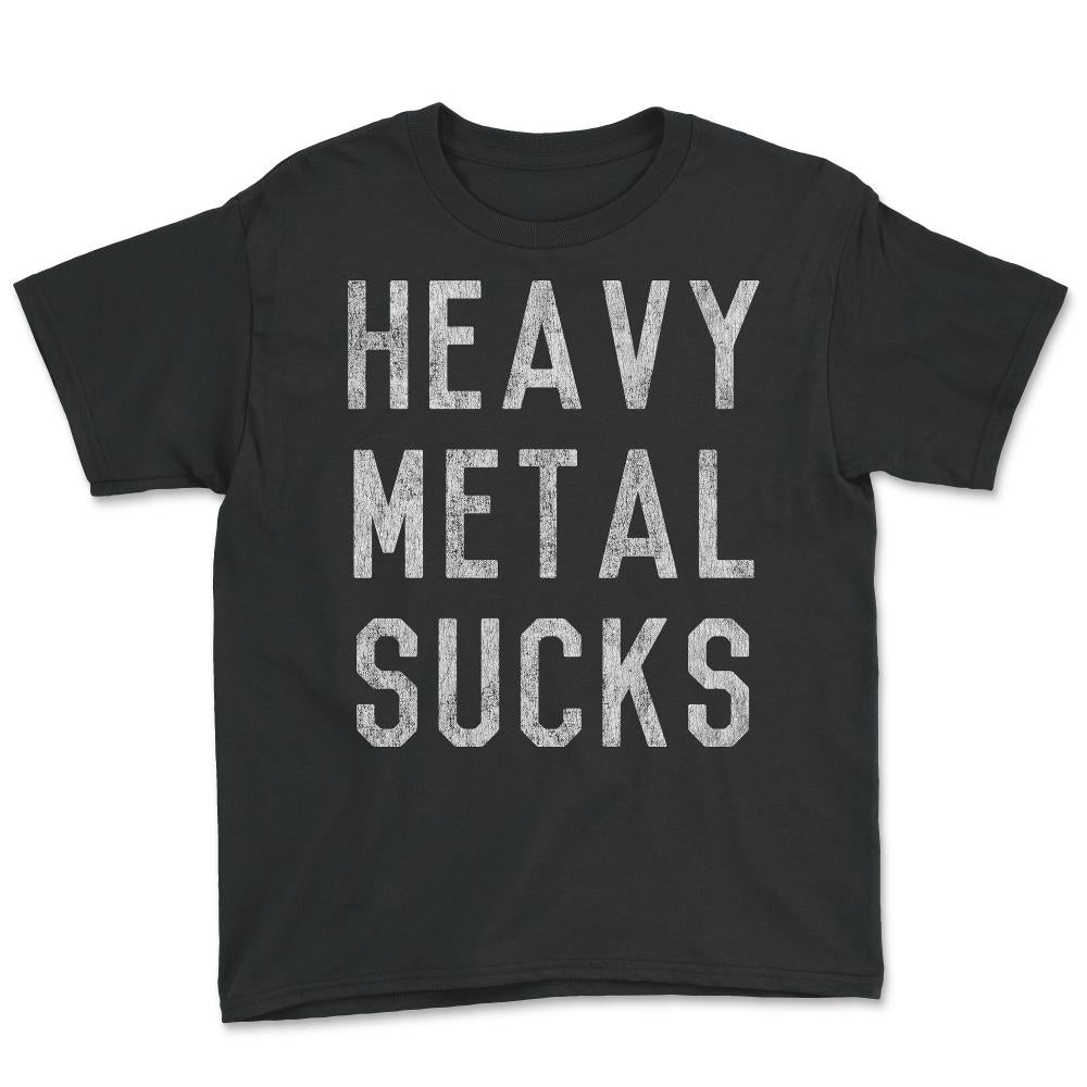 Retro Heavy Metal Sucks - Youth Tee - Black