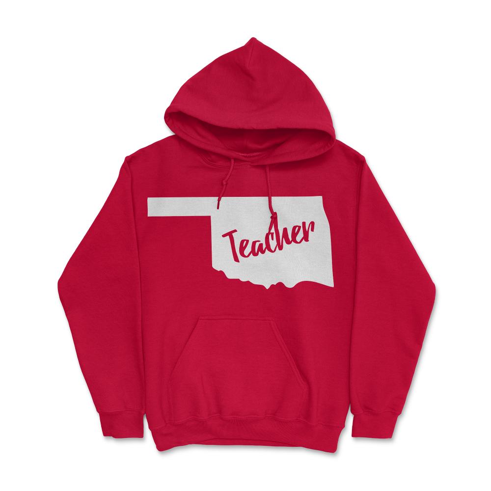 Oklahoma Teacher - Hoodie - Red