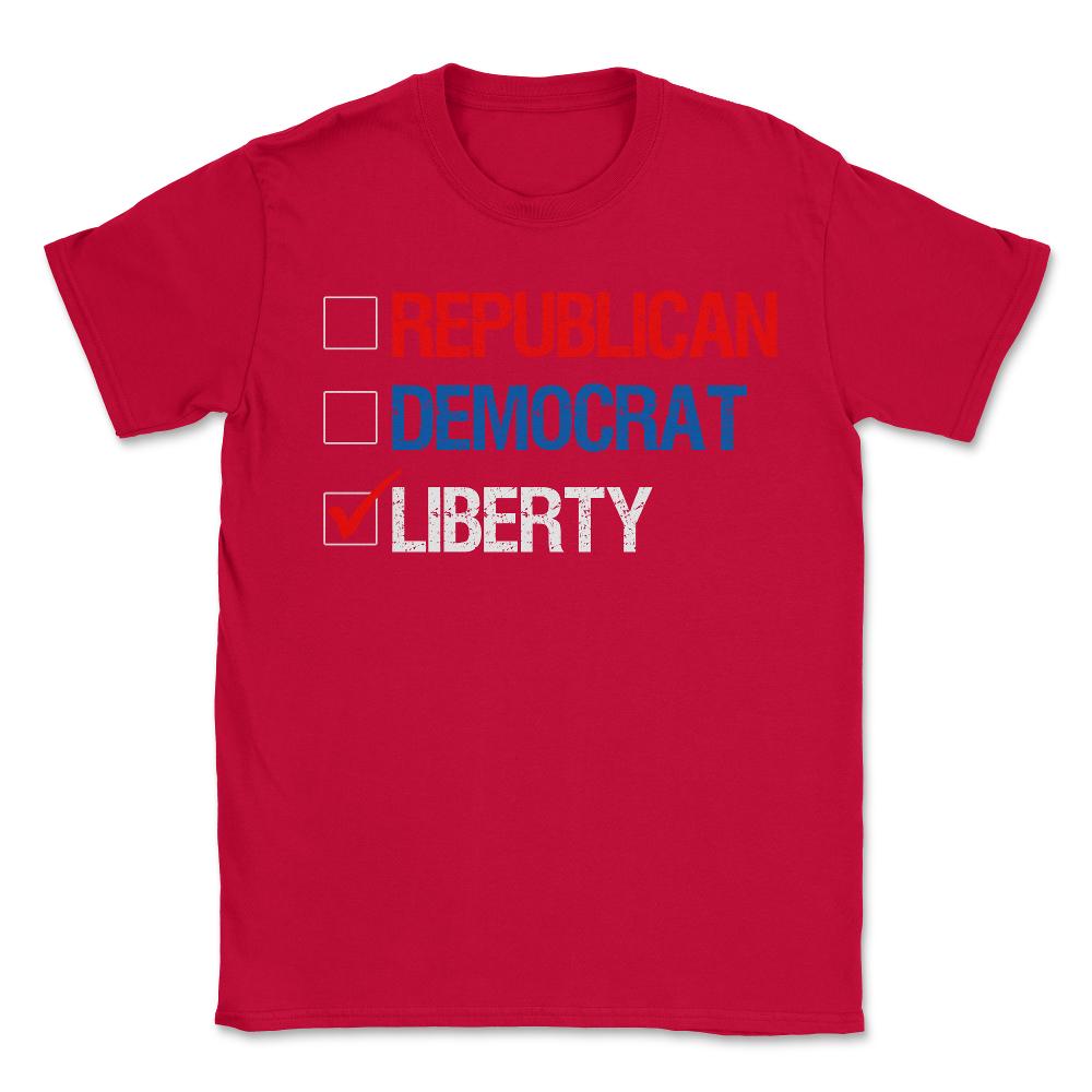 Republican Democrat Liberty Libertarian - Unisex T-Shirt - Red