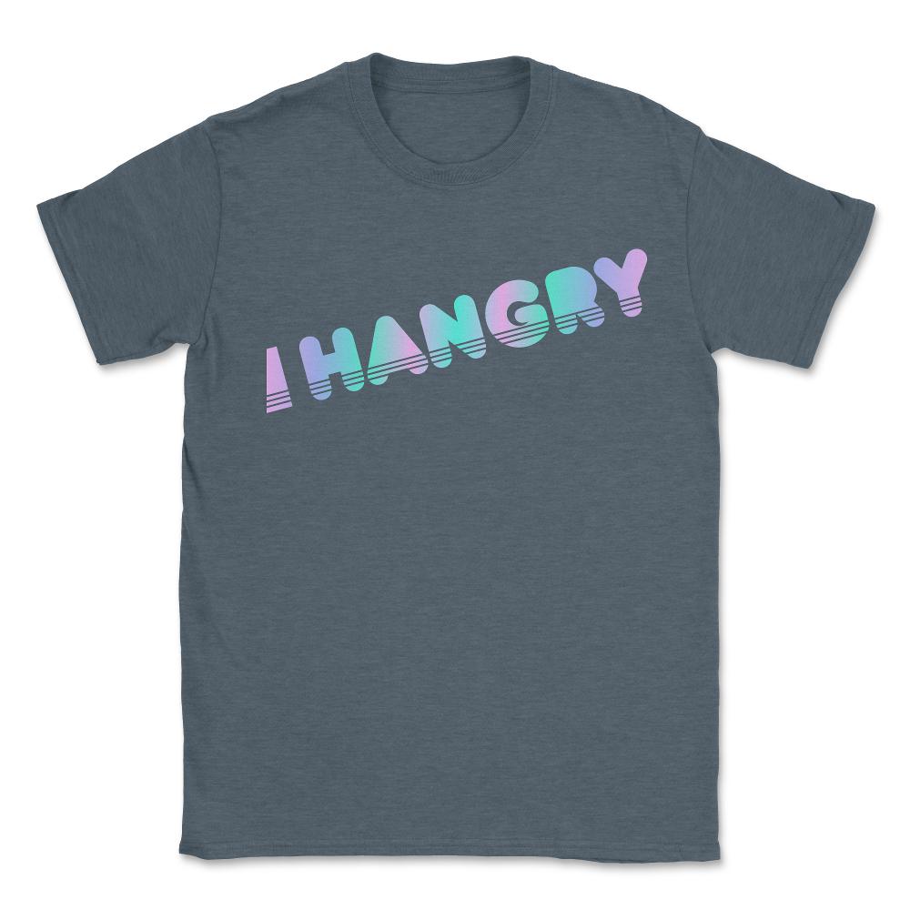 Hangry - Unisex T-Shirt - Dark Grey Heather