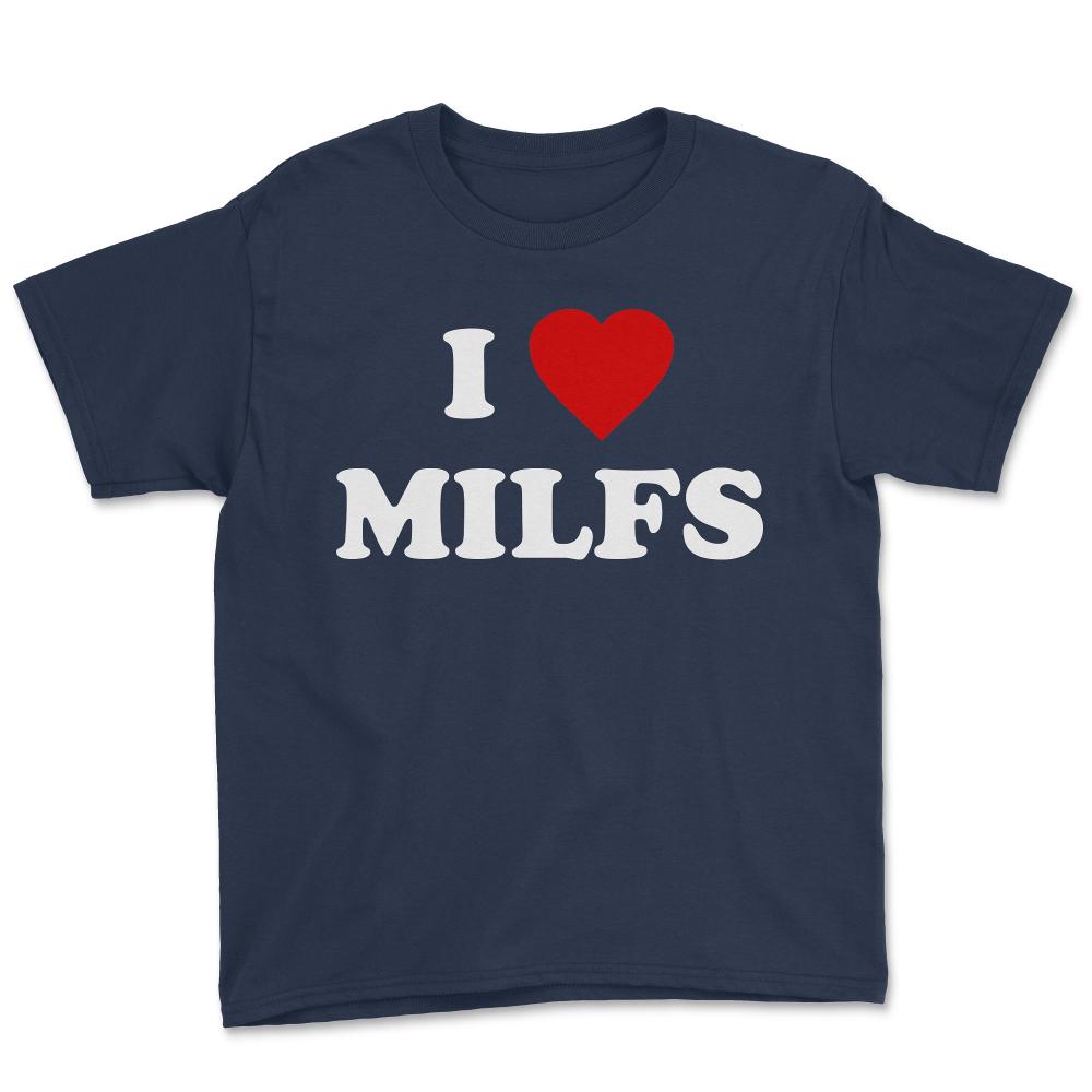 I Love MILFs - Youth Tee - Navy