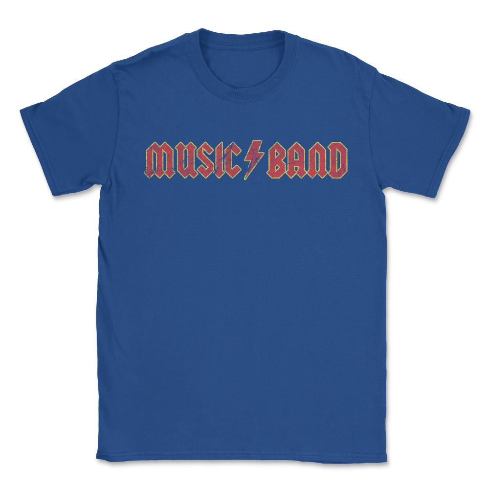 Music Band Distressed Sarcastic Funny - Unisex T-Shirt - Royal Blue