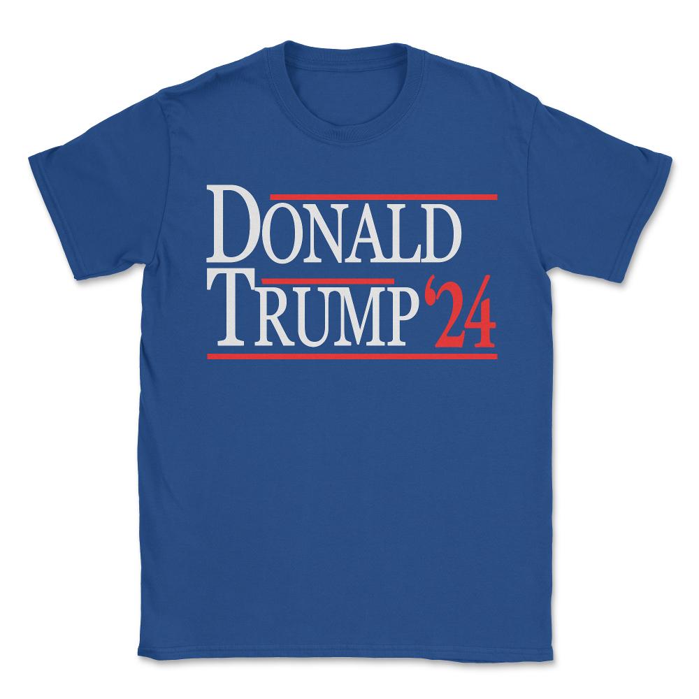 Donald Trump 2024 - Unisex T-Shirt - Royal Blue