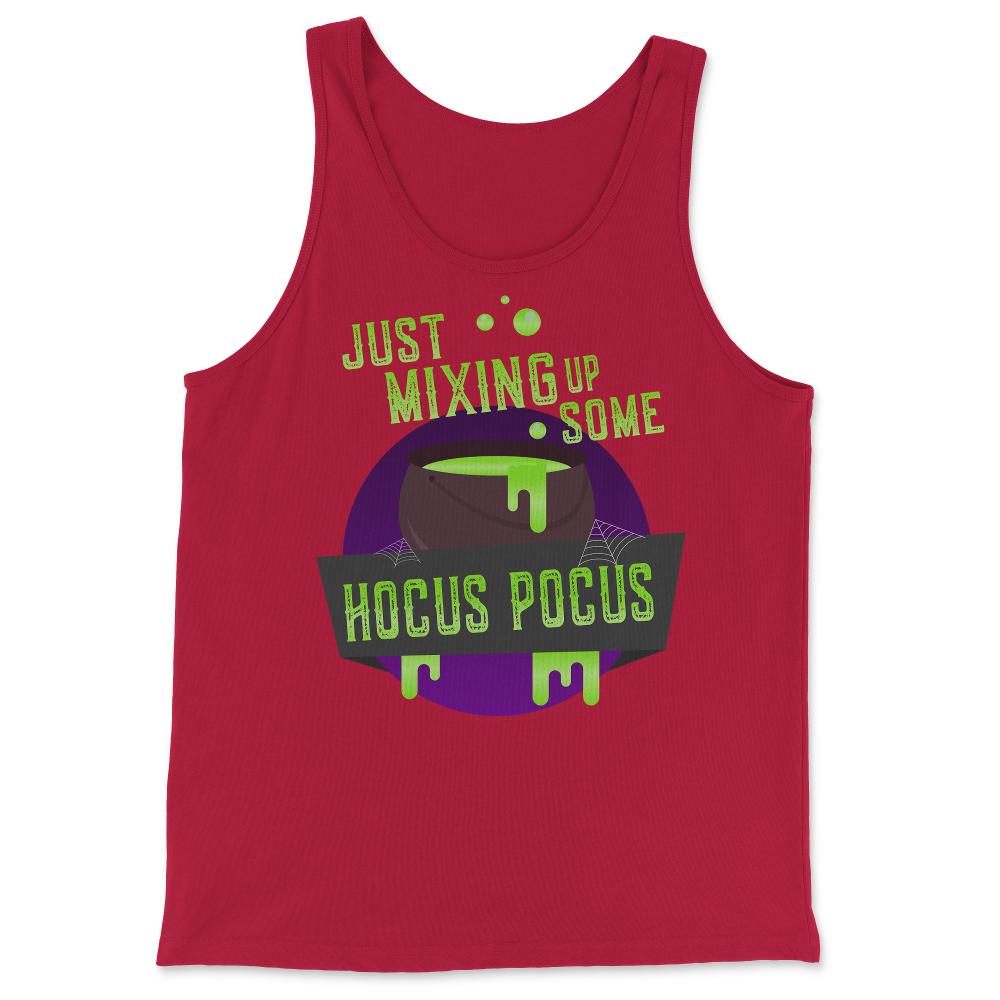 Just Mixing Some Hocus Pocus Halloween Witch - Tank Top - Red