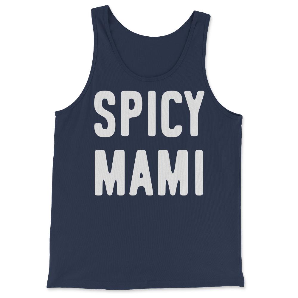 Spicy Mami Mother's Day - Tank Top - Navy