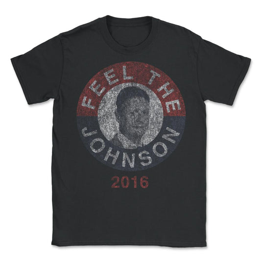 Feel The Johnson 2016 Retro - Unisex T-Shirt - Black