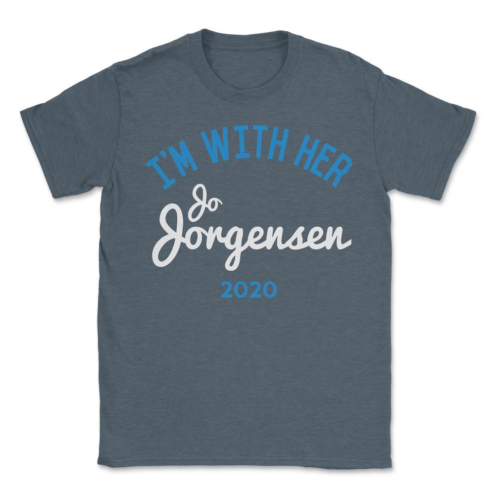 I'm With Her Jo Jorgensen Libertarian President 2020 - Unisex T-Shirt - Dark Grey Heather