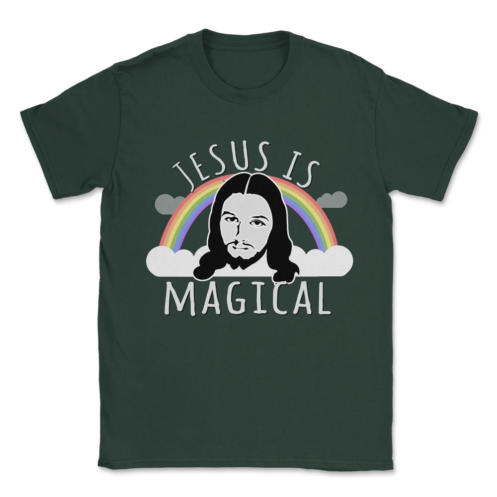 Jesus Is Magical Unisex T-Shirt - Forest Green