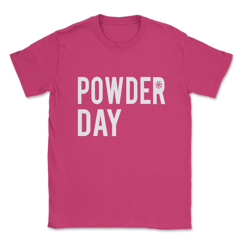 Powder Day Unisex T-Shirt - Heliconia