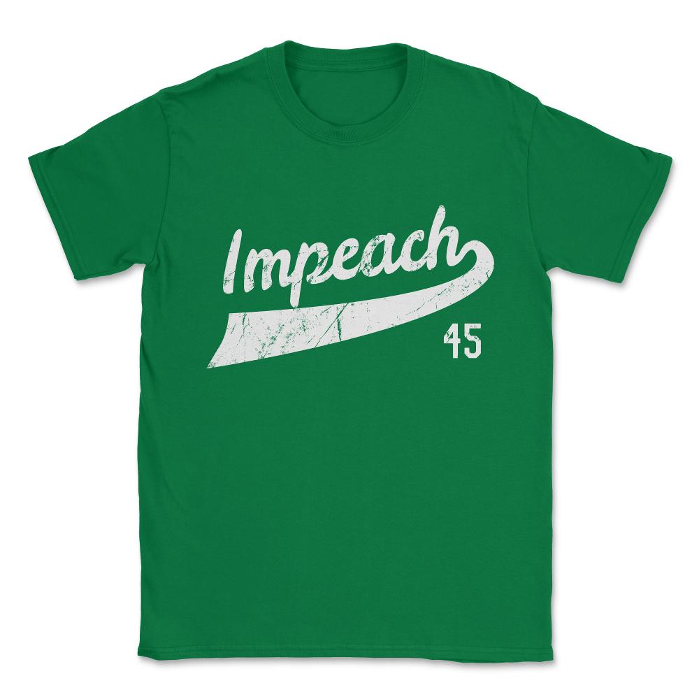 Vintage Impeach Trump 45 Jersey Anti-Trump Unisex T-Shirt - Green
